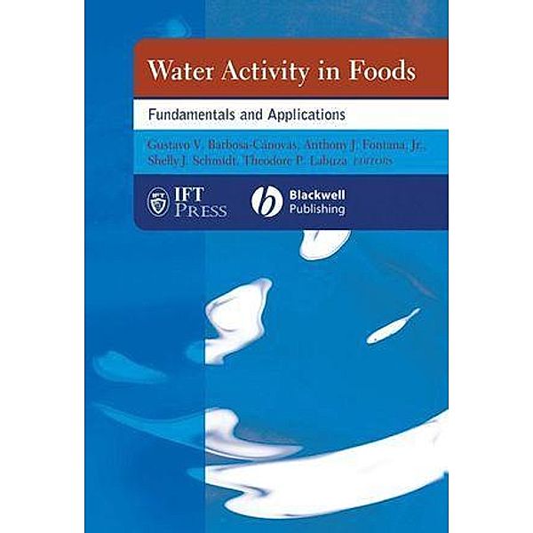 Water Activity in Foods / Institute of Food Technologists Series