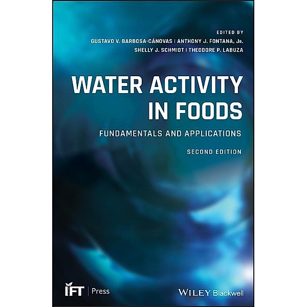 Water Activity in Foods / Institute of Food Technologists Series