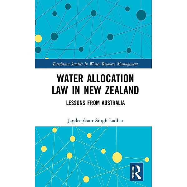 Water Allocation Law in New Zealand, Jagdeepkaur Singh-Ladhar