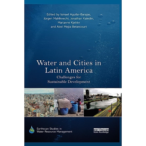 Water and Cities in Latin America / Earthscan Studies in Water Resource Management