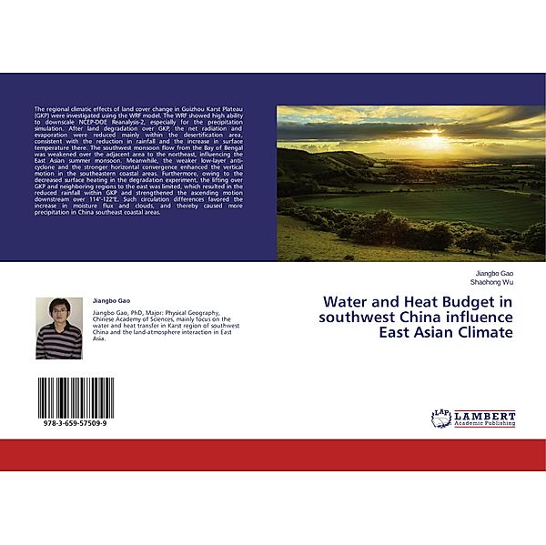 Water and Heat Budget in southwest China influence East Asian Climate, Jiangbo Gao, Shaohong Wu