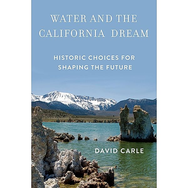 Water and the California Dream, David Carle