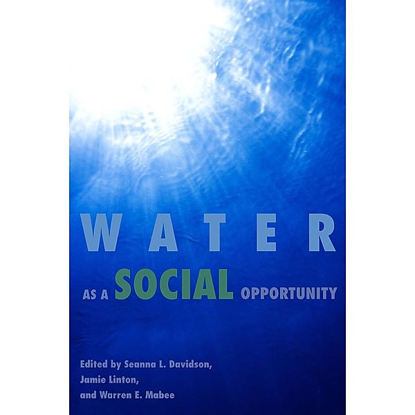 Water as a Social Opportunity / Queen's Policy Studies Series