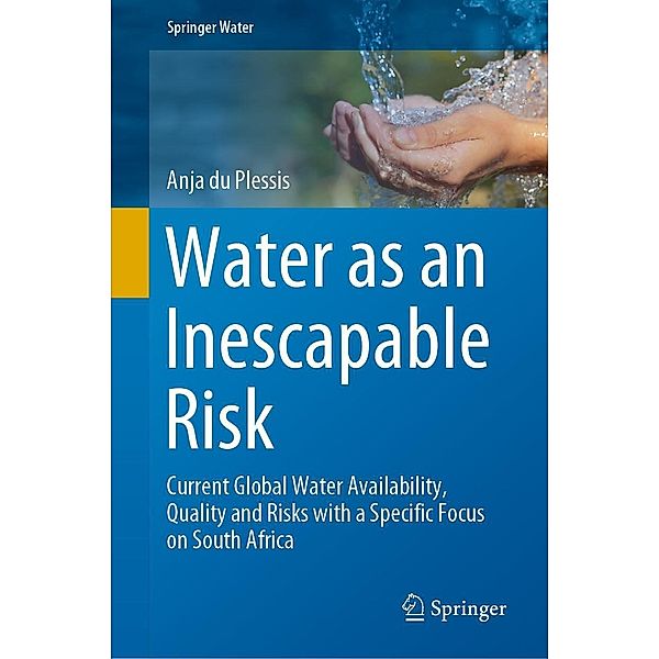 Water as an Inescapable Risk / Springer Water, Anja du Plessis
