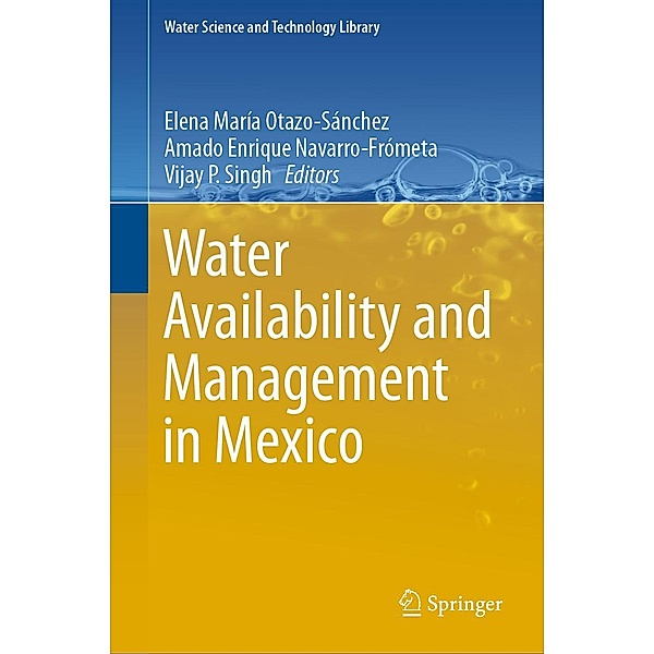 Water Availability and Management in Mexico / Water Science and Technology Library Bd.88