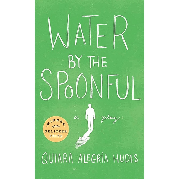 Water by the Spoonful (Revised TCG Edition), Quiara Alegría Hudes
