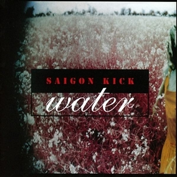 Water (Collector'S Edition), Saigon Kick