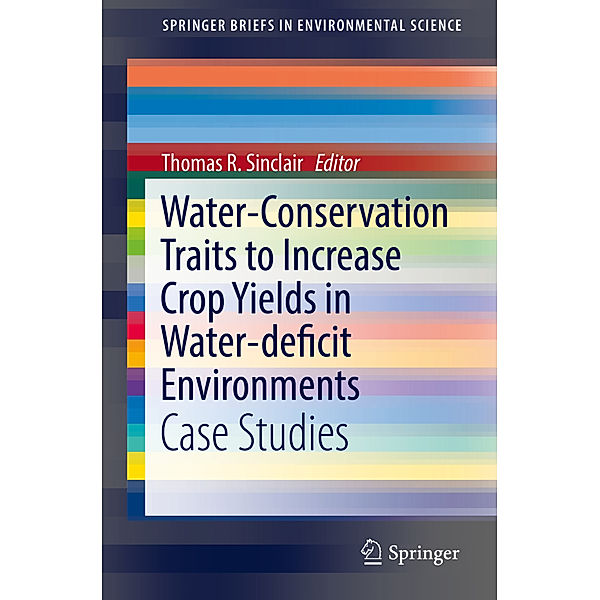 Water-Conservation Traits to Increase Crop Yields in Water-deficit Environments