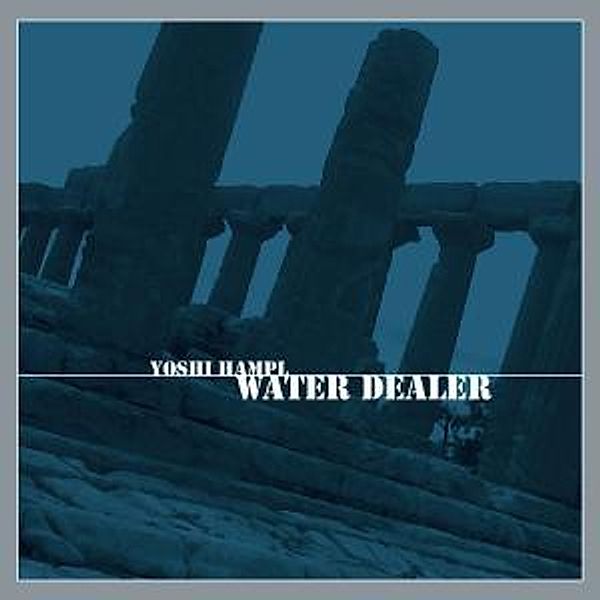 Water Dealer, Yoshi Hampl