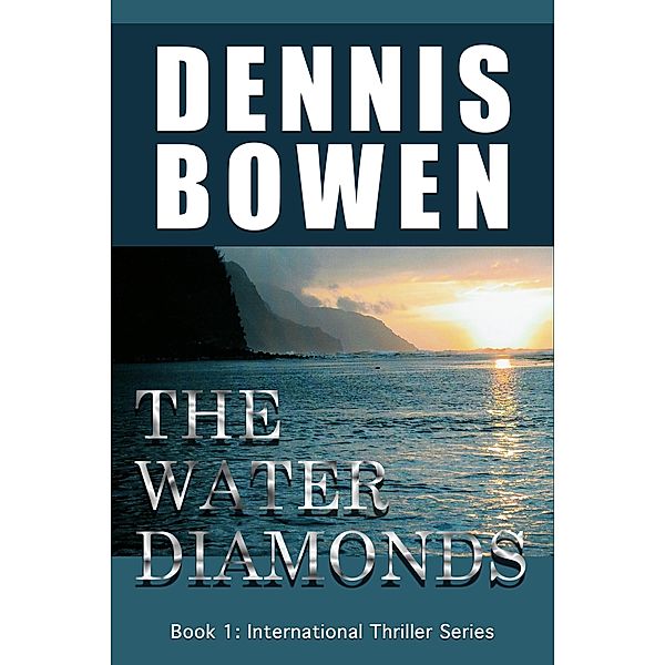 Water Diamonds / Dennis Bowen, Dennis Bowen