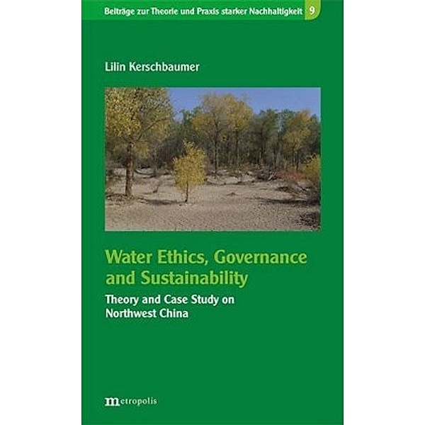Water Ethics, Governance and Sustainability, Lilin Kerschbaumer