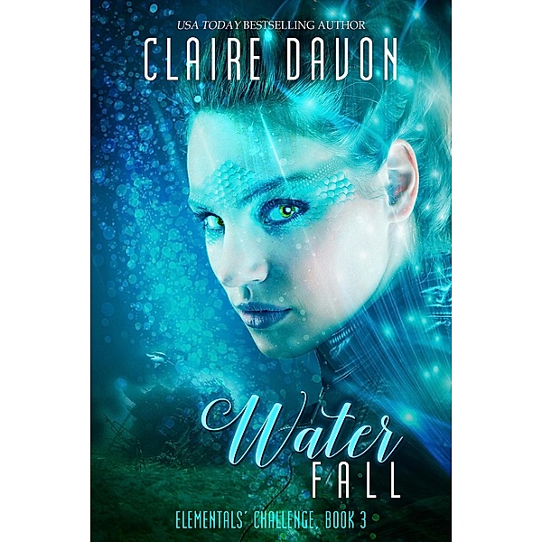 Water Fall (Elementals' Challenge, #3), Claire Davon