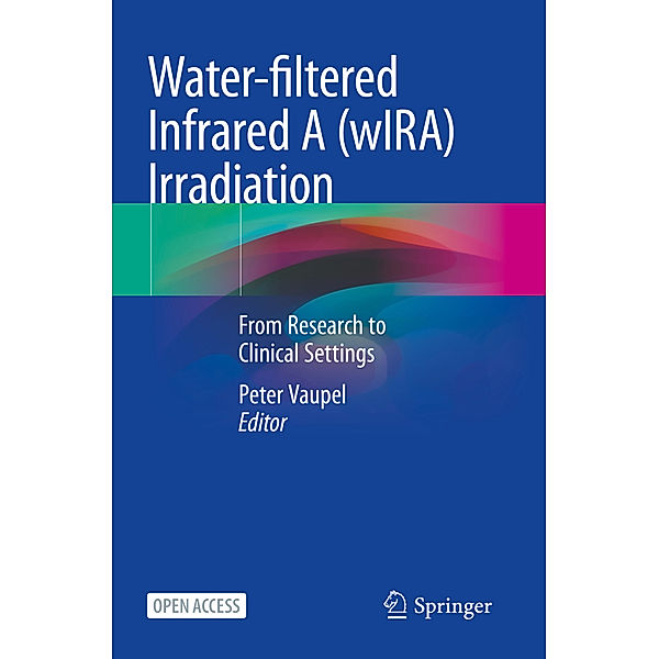 Water-filtered Infrared A (wIRA) Irradiation