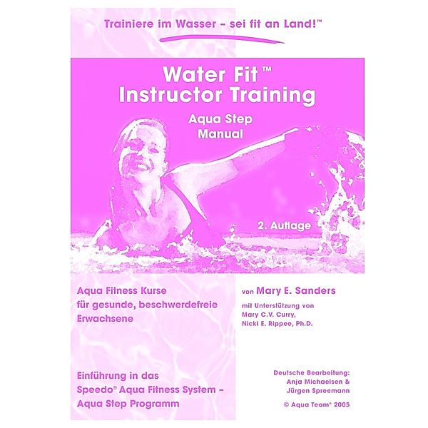 Water Fit Instructor Training - Aqua Step Manual, Mary E. Sanders