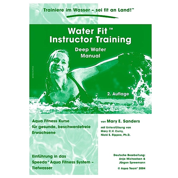 Water Fit Instructor Training - Deep Water Manual, Anja Michaelsen