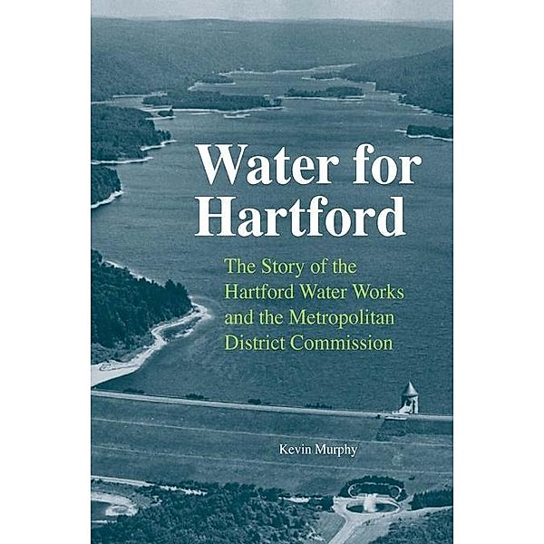 Water for Hartford / Garnet Books, Kevin Murphy