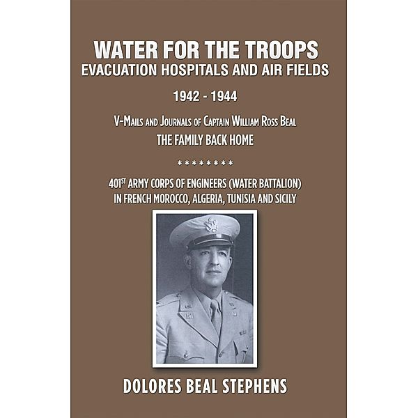 Water for the Troops, Dolores Beal Stephens