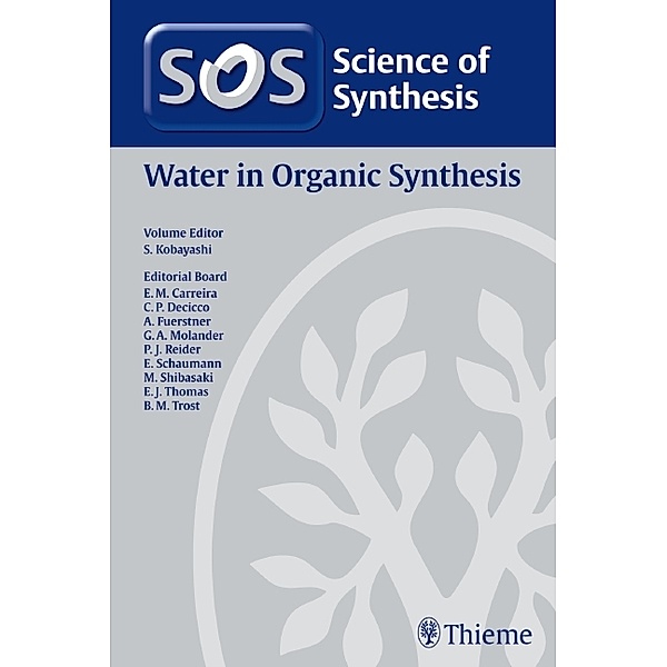 Water in Organic Synthesis, S. Kobayashi