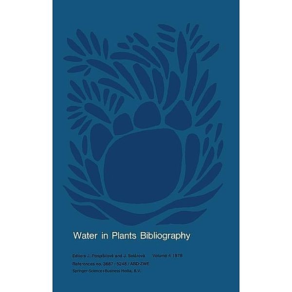 Water in Plants Bibliography, Volume 4, 1978 / Water in Plants Bibliography Bd.4