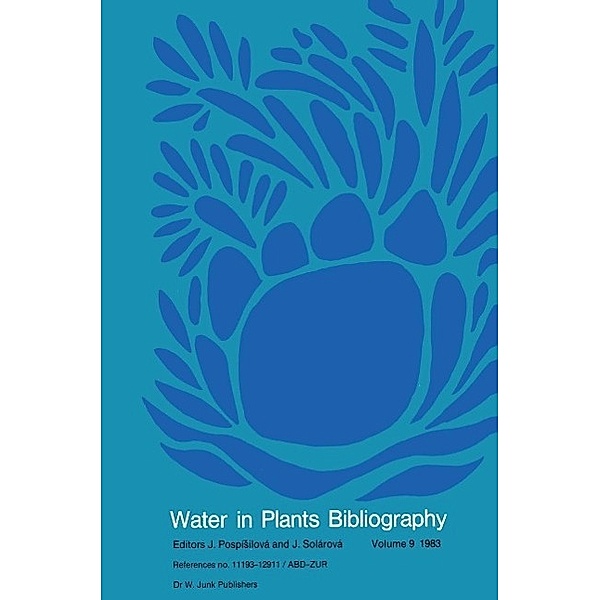 Water-in-Plants Bibliography / Water in Plants Bibliography Bd.9
