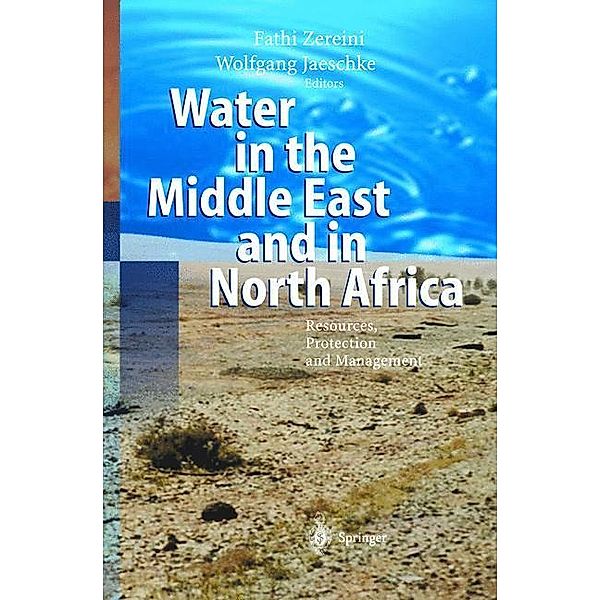 Water in the Middle East and in North Africa, F. Zereini, W. Jaeschke