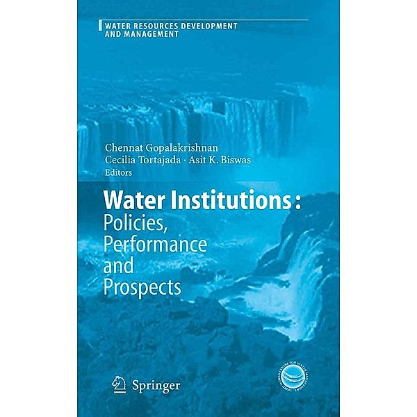Water Institutions: Policies, Performance and Prospects / Water Resources Development and Management