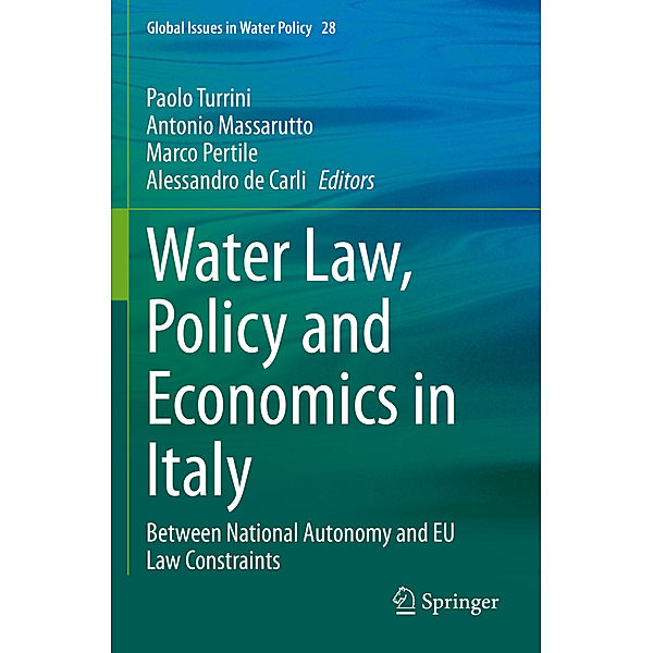 Water Law, Policy and Economics in Italy