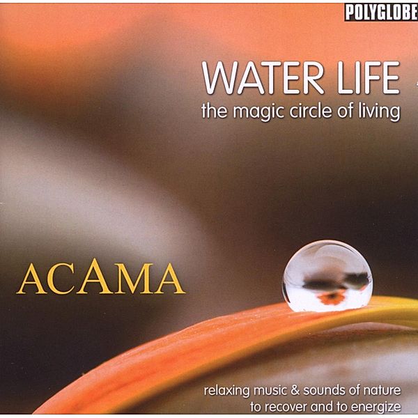 Water Life, Acama