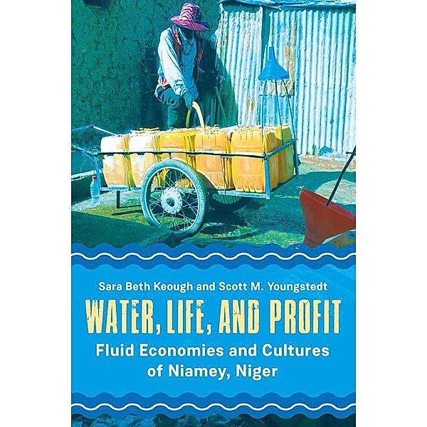 Water, Life, and Profit, Sara Beth Keough, Scott M. Youngstedt