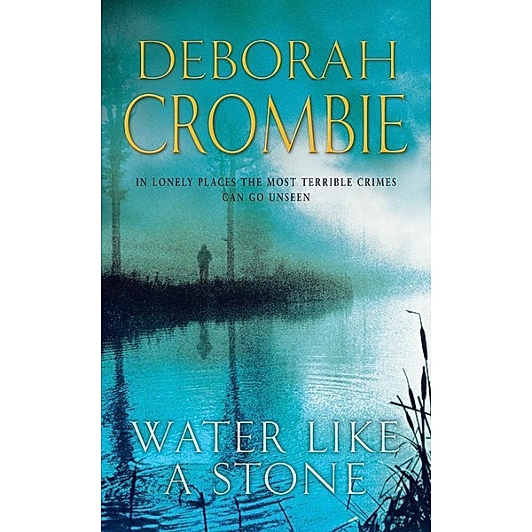 Water Like a Stone, Deborah Crombie