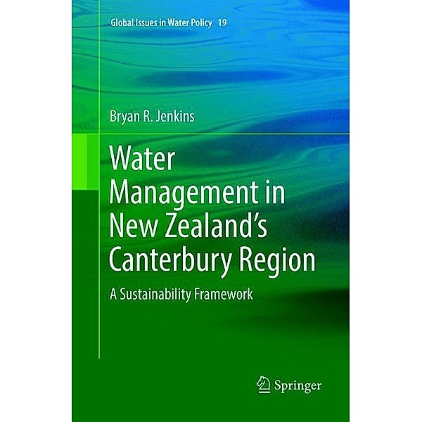 Water Management in New Zealand's Canterbury Region, Bryan R. Jenkins