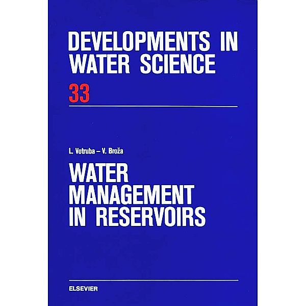 Water Management in Reservoirs, L. Votruba, V. Broza