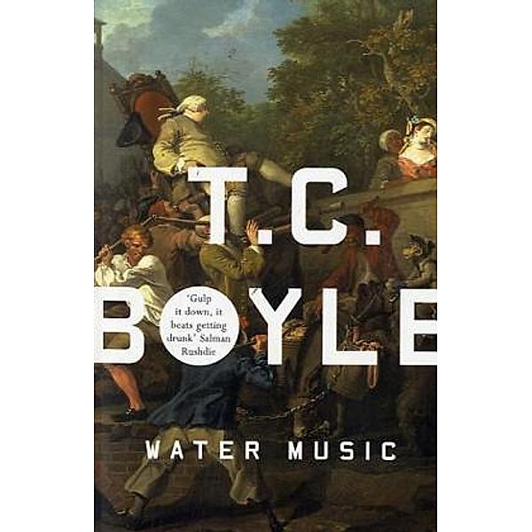 Water Music, T. C. Boyle