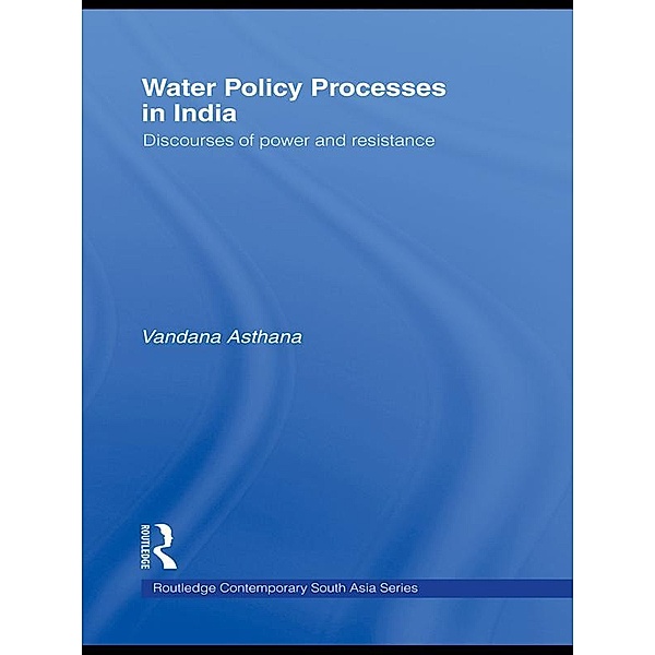 Water Policy Processes in India, Vandana Asthana
