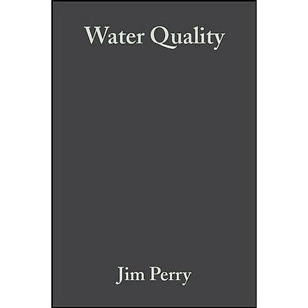 Water Quality, Jim Perry, Elizabeth Leigh Vanderklein