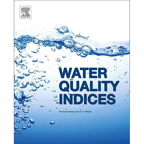 Water Quality Indices, Tabassum Abbasi, S. A. Abbasi