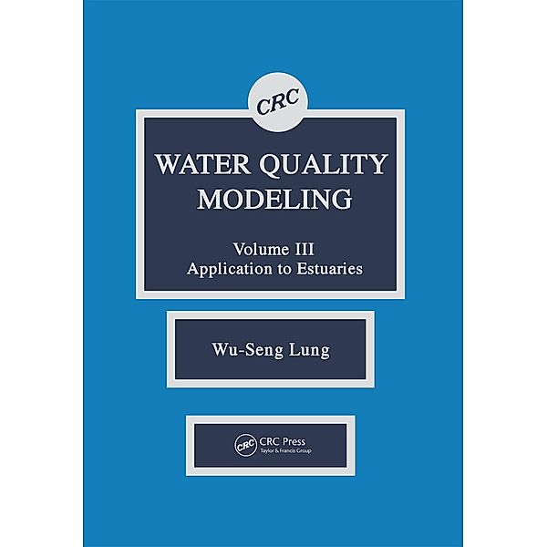 Water Quality Modeling, Wu-Seng Lung