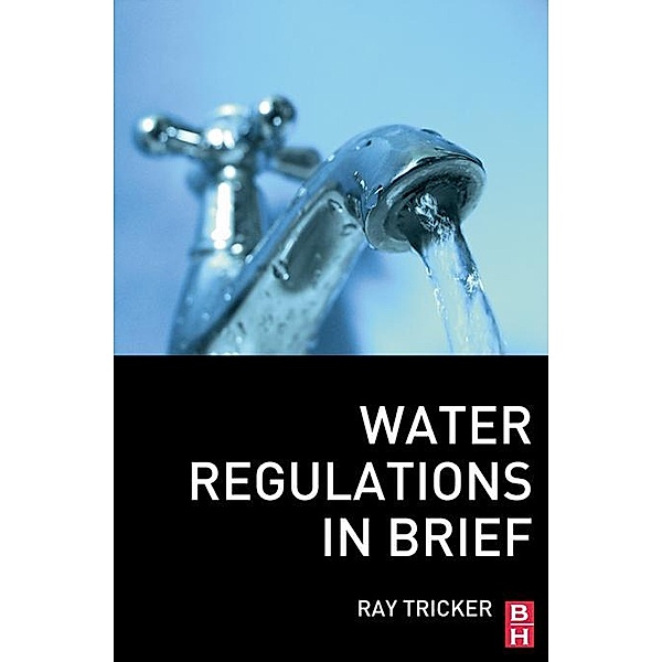 Water Regulations In Brief, Ray Tricker