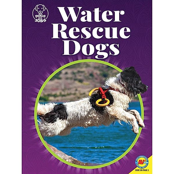 Water Rescue Dogs, Helen Lepp Friesen