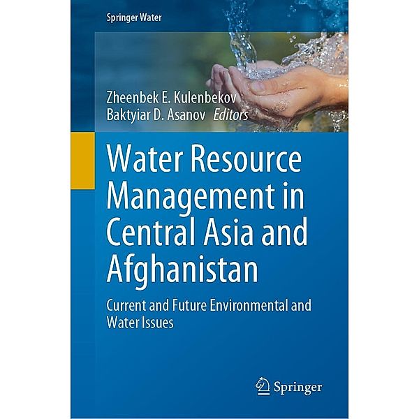 Water Resource Management in Central Asia and Afghanistan / Springer Water