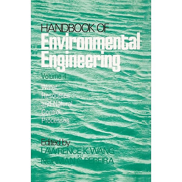 Water Resources and Control Processes / Handbook of Environmental Engineering Bd.4