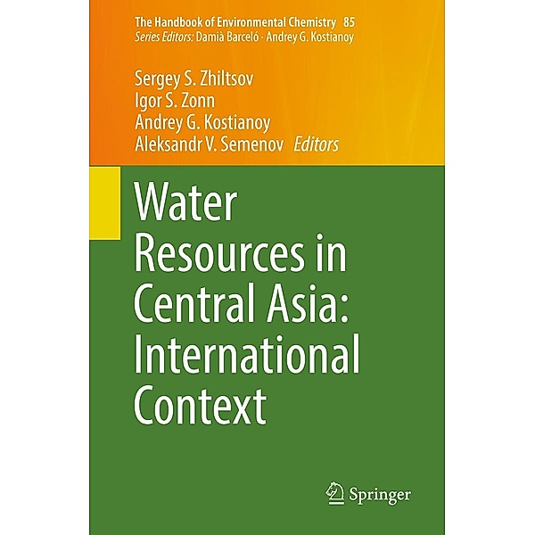 Water Resources in Central Asia: International Context / The Handbook of Environmental Chemistry Bd.85