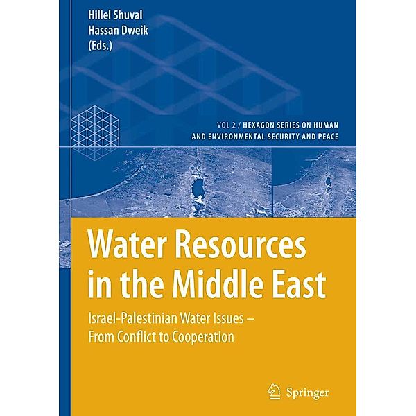 Water Resources in the Middle East / Hexagon Series on Human and Environmental Security and Peace Bd.2