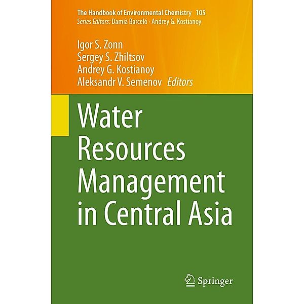 Water Resources Management in Central Asia / The Handbook of Environmental Chemistry Bd.105