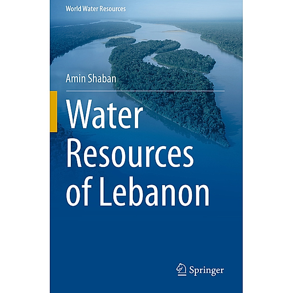 Water Resources of Lebanon, Amin Shaban