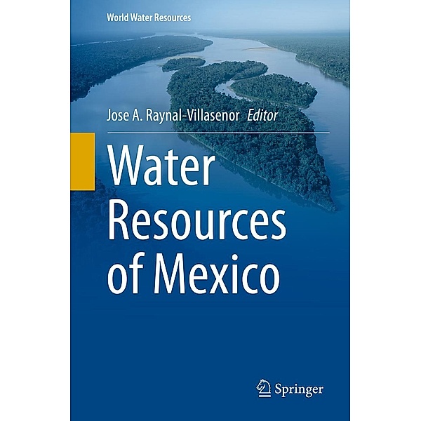 Water Resources of Mexico / World Water Resources Bd.6