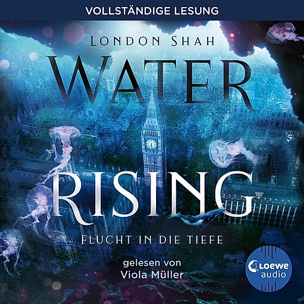 Water Rising - 1 - Water Rising (Band 1) - Flucht in die Tiefe, London Shah