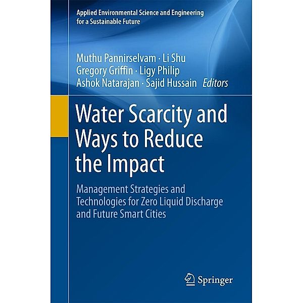 Water Scarcity and Ways to Reduce the Impact / Applied Environmental Science and Engineering for a Sustainable Future