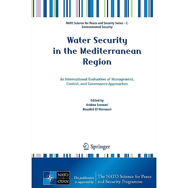 Water Security in the Mediterranean Region / NATO Science for Peace and Security Series C: Environmental Security
