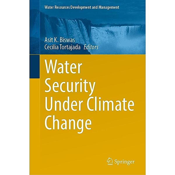 Water Security Under Climate Change / Water Resources Development and Management